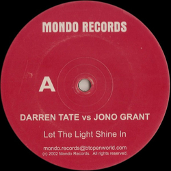 Darren Tate / Jono Grant / Mike Koglin Let The Light Shine In / Now Is The Time Vinyl 12" USED