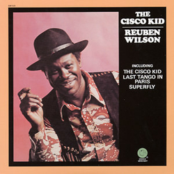 Reuben Wilson The Cisco Kid Vinyl LP USED