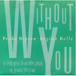 Peabo Bryson / Regina Belle Without You (Love Theme From Leonard Part 6) Vinyl 12" USED