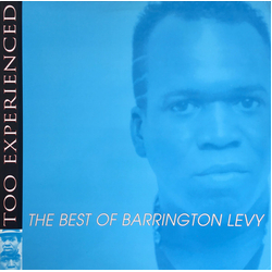 Barrington Levy Too Experienced ... The Best Of Barrington Levy Vinyl LP USED