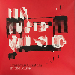 The Trash Can Sinatras In The Music Vinyl LP USED
