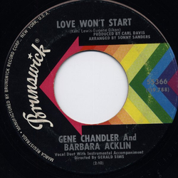 Gene Chandler / Barbara Acklin Love Won't Start Vinyl 7" USED