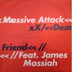 Massive Attack / James Massiah Dear Friend Vinyl 12" USED