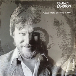 Chance Langton ...'Cause That's The Way I Am! Vinyl LP USED