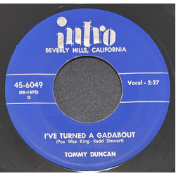 Tommy Duncan I've Turned A Gadabout / I Was Just Walking Out The Door Vinyl 7" USED