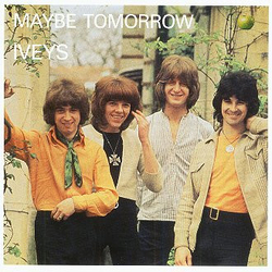 The Iveys Maybe Tomorrow Multi Vinyl LP/Vinyl 12" USED