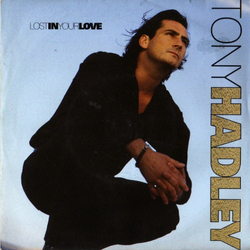 Tony Hadley Lost In Your Love Vinyl 7" USED