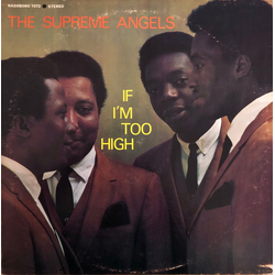 The Supreme Angels If I'm Too High Vinyl LP USED