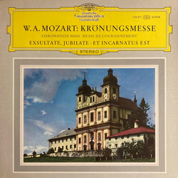 Wolfgang Amadeus Mozart Krönungsmesse · Coronation Mass · Messe De Couronnement · Exsultate, Jubilate · Et Incarnatus Est Vinyl LP USED