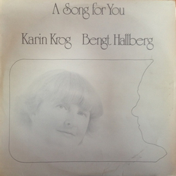 Karin Krog / Bengt Hallberg A Song For You Vinyl LP USED