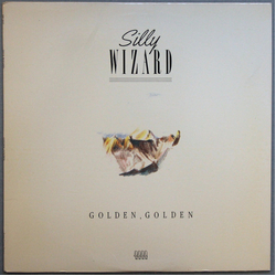 Silly Wizard Golden, Golden Vinyl LP USED