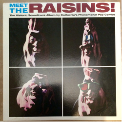 The California Raisins Meet The Raisins! Vinyl LP USED