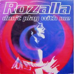 Rozalla Don't Play With Me Vinyl 12" USED