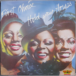 First Choice Hold Your Horses Vinyl LP USED