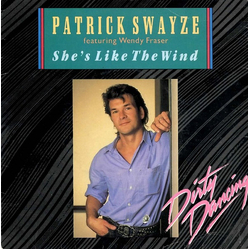 Patrick Swayze / Wendy Fraser She's Like The Wind Vinyl 7" USED