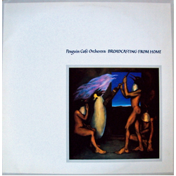 Penguin Cafe Orchestra Broadcasting From Home Vinyl LP USED