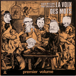 Alain Meilland / Paul Castanier La Voix Des Mots Vol.1 Vinyl LP USED
