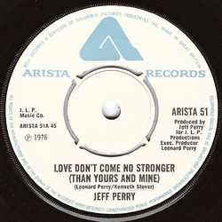 Jeff Perry Love Don't Come No Stronger (Than Yours And Mine) / I've Got To See You Right Away Vinyl 7" USED