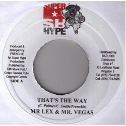 Mr. Lexx / Mr. Vegas That's The Way Vinyl 7" USED