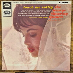 The George Shearing Quintet Touch Me Softly Vinyl LP USED