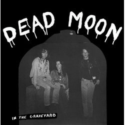 Dead Moon In The Graveyard Vinyl LP USED