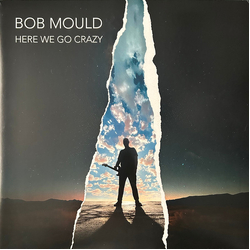 Bob Mould Here We Go Crazy Vinyl LP USED