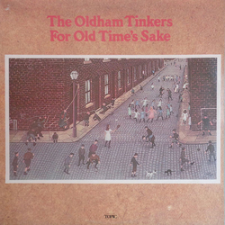 The Oldham Tinkers For Old Time's Sake Vinyl LP USED