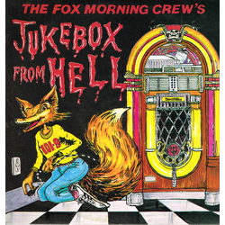 Various The Fox Morning Crew's Jukebox From Hell Vinyl LP USED