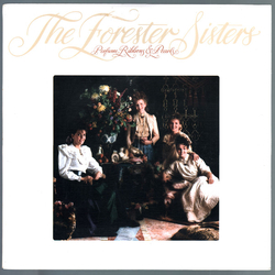 The Forester Sisters Perfume, Ribbons & Pearls Vinyl LP USED