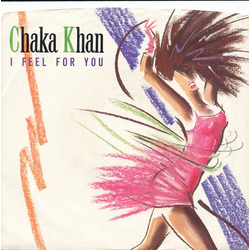 Chaka Khan I Feel For You Vinyl 7" USED