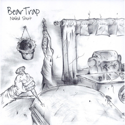 Beartrap (2) Nailed Shut Vinyl 7" USED