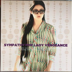 Jo Yeong-Wook / Choi Seung-hyun Sympathy For Lady Vengeance - Original Motion Picture Soundtrack: (Vengeance Trilogy Part. 3) Vinyl LP USED