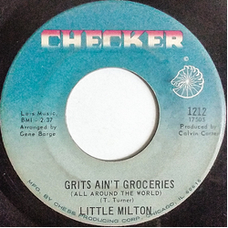 Little Milton Grits Ain't Groceries (All Around The World) / I Can't Quit You Baby Vinyl 7" USED