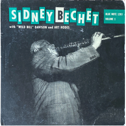 Sidney Bechet / Wild Bill Davison / Art Hodes Volume 1 Vinyl LP USED