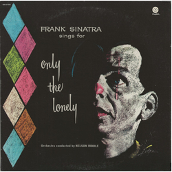 Frank Sinatra Frank Sinatra Sings For Only The Lonely Vinyl LP USED