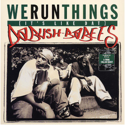 Da Bush Babees We Run Things (It's Like Dat) / Original Vinyl 12" USED