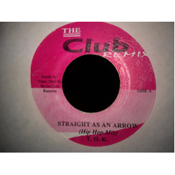 T.O.K. / Frenchie Straight As An Arrow (Hip-Hop Mix) / The Chizzle Vinyl 7" USED