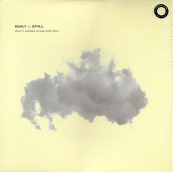 Built To Spill There's Nothing Wrong With Love Vinyl LP USED