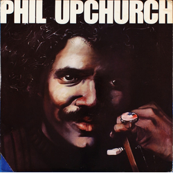 Phil Upchurch Phil Upchurch Vinyl LP USED