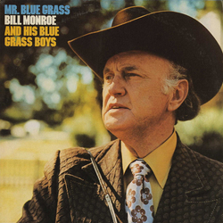 Bill Monroe & His Blue Grass Boys Mr. Blue Grass Vinyl LP USED