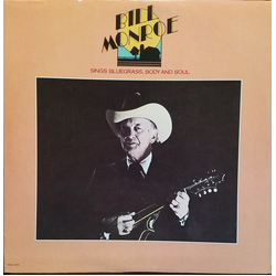Bill Monroe Sings Bluegrass, Body And Soul Vinyl LP USED