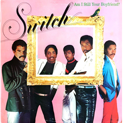 Switch (6) Am I Still Your Boyfriend? Vinyl LP USED