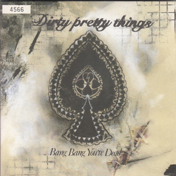 Dirty Pretty Things Bang Bang You're Dead Vinyl 7" USED