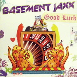 Basement Jaxx Good Luck Vinyl 12" USED