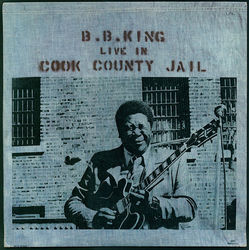 B.B. King Live In Cook County Jail Vinyl LP USED