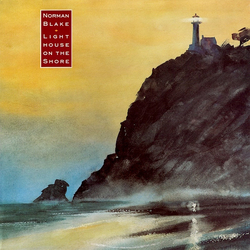 Norman Blake (2) Lighthouse On The Shore Vinyl LP USED