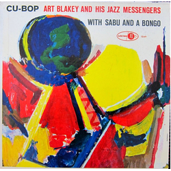Art Blakey & The Jazz Messengers / Sabu Martinez Cu-Bop Vinyl LP USED