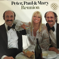 Peter, Paul & Mary Reunion Vinyl LP USED