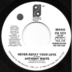 Anthony White Never Repay Your Love Vinyl 7" USED