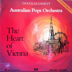 Douglas Gamley / The Australian Pops Orchestra The Heart Of Vienna Vinyl LP USED